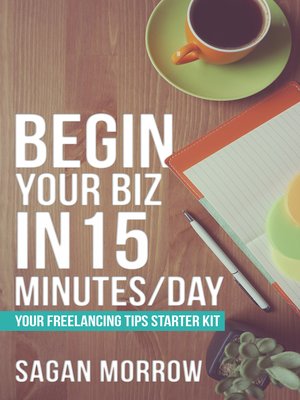 cover image of Begin Your Biz in 15 Minutes/Day